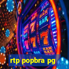 rtp popbra pg